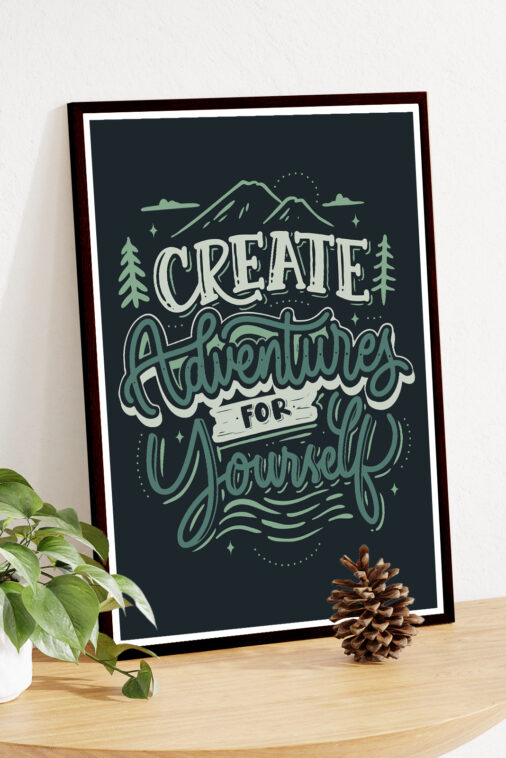 Create Adventures For Yourself Motivation Poster - Image 4