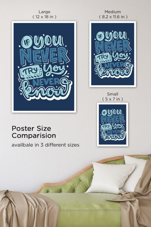 If You Never Try You Never Know Motivation Poster - Image 8